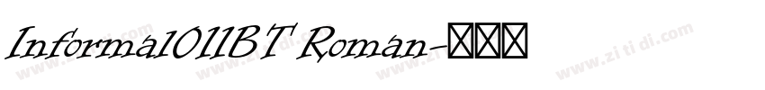 Informal011BT Roman字体转换